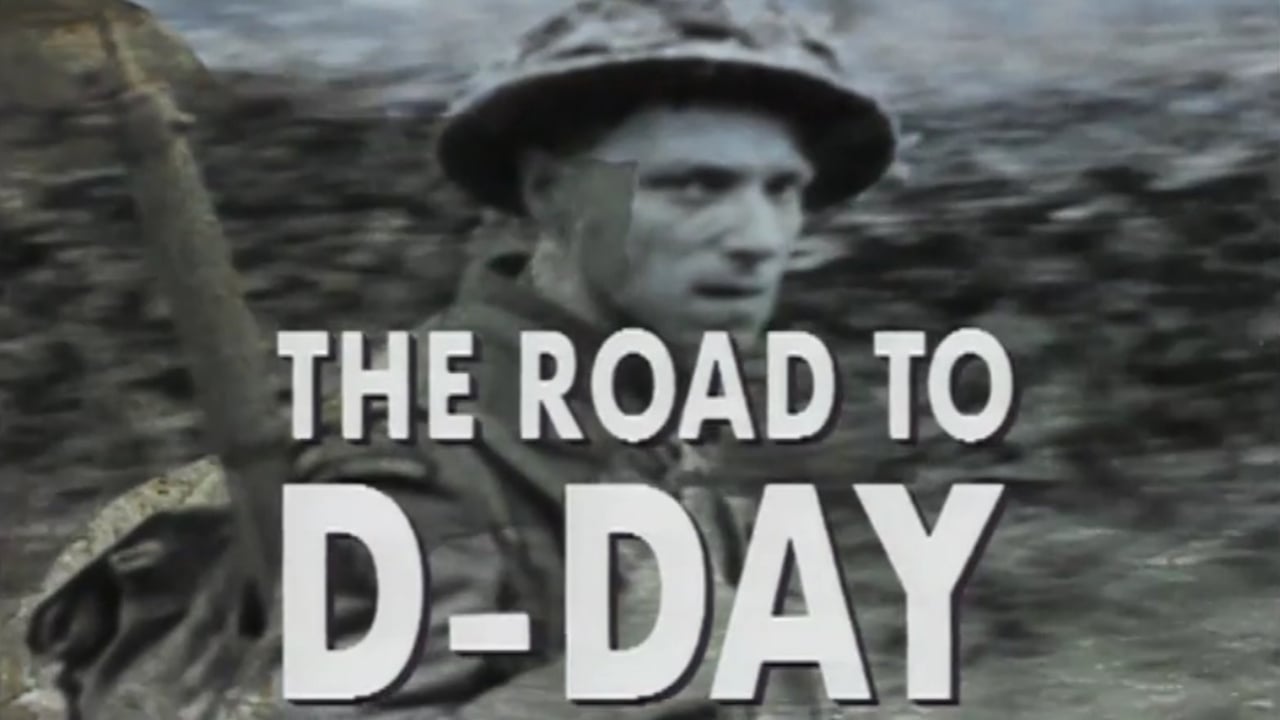 The Road To D-Day